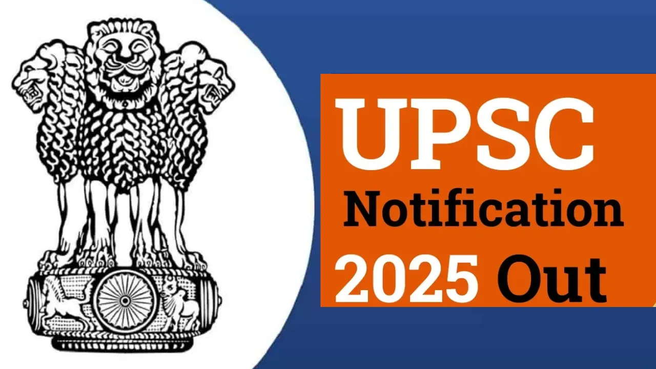 UPSC Notification 2025