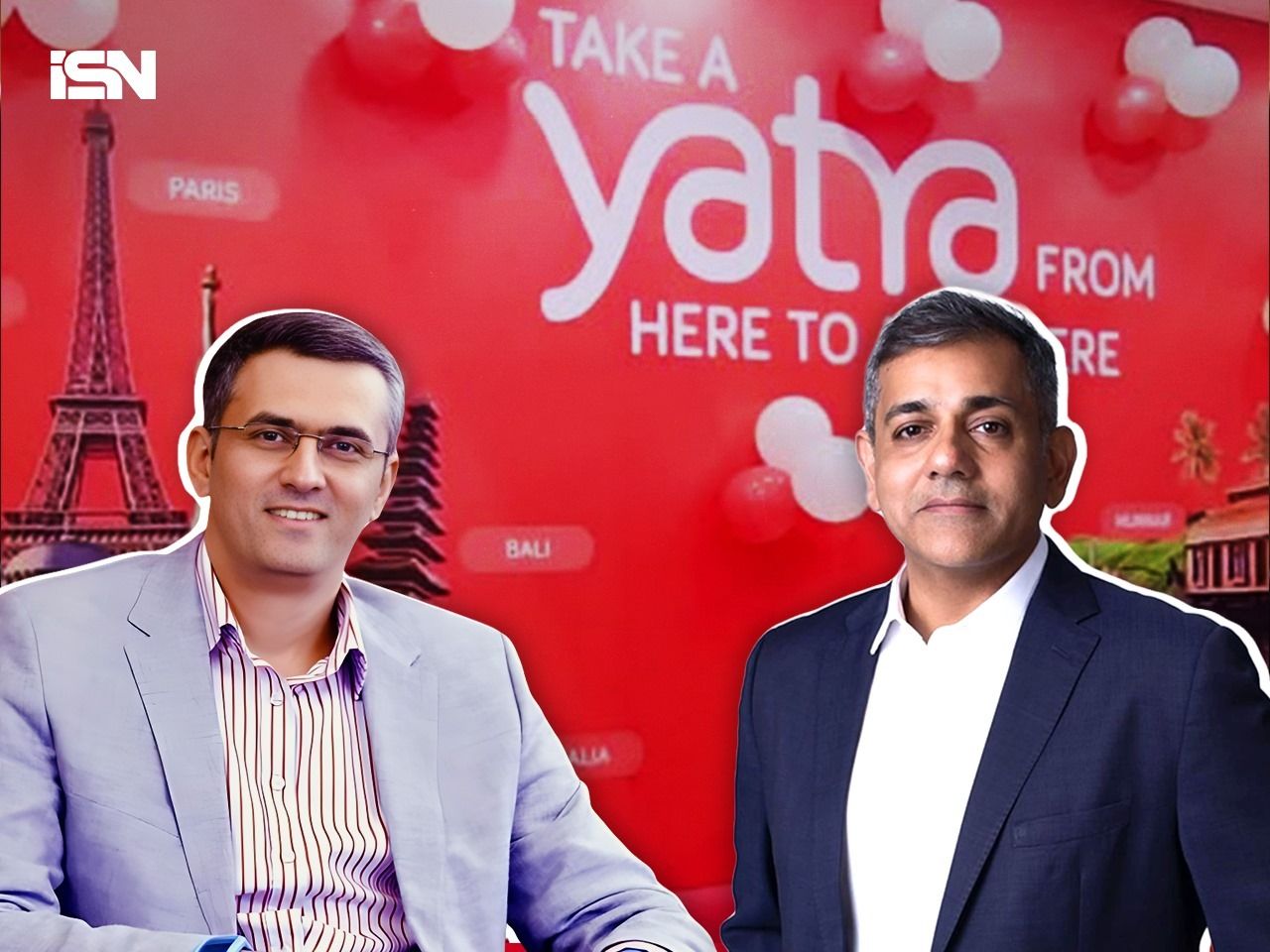 Yatra elevates co-founder Dhruv Shringi to executive chairman; appoints Siddhartha Gupta as new CEO