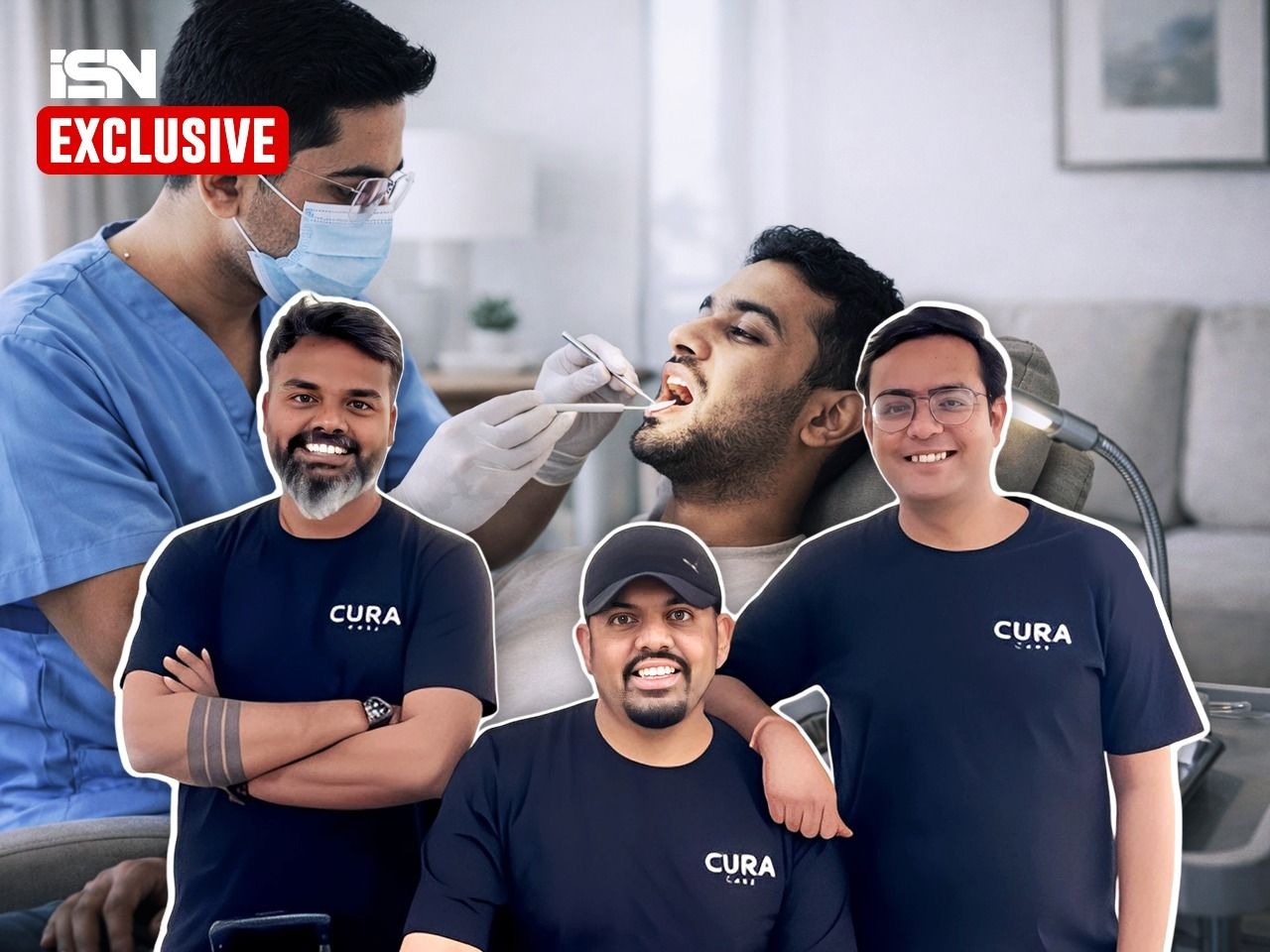 ISN Exclusive: Dental care startup Cura Care in talks to raise about $3 million