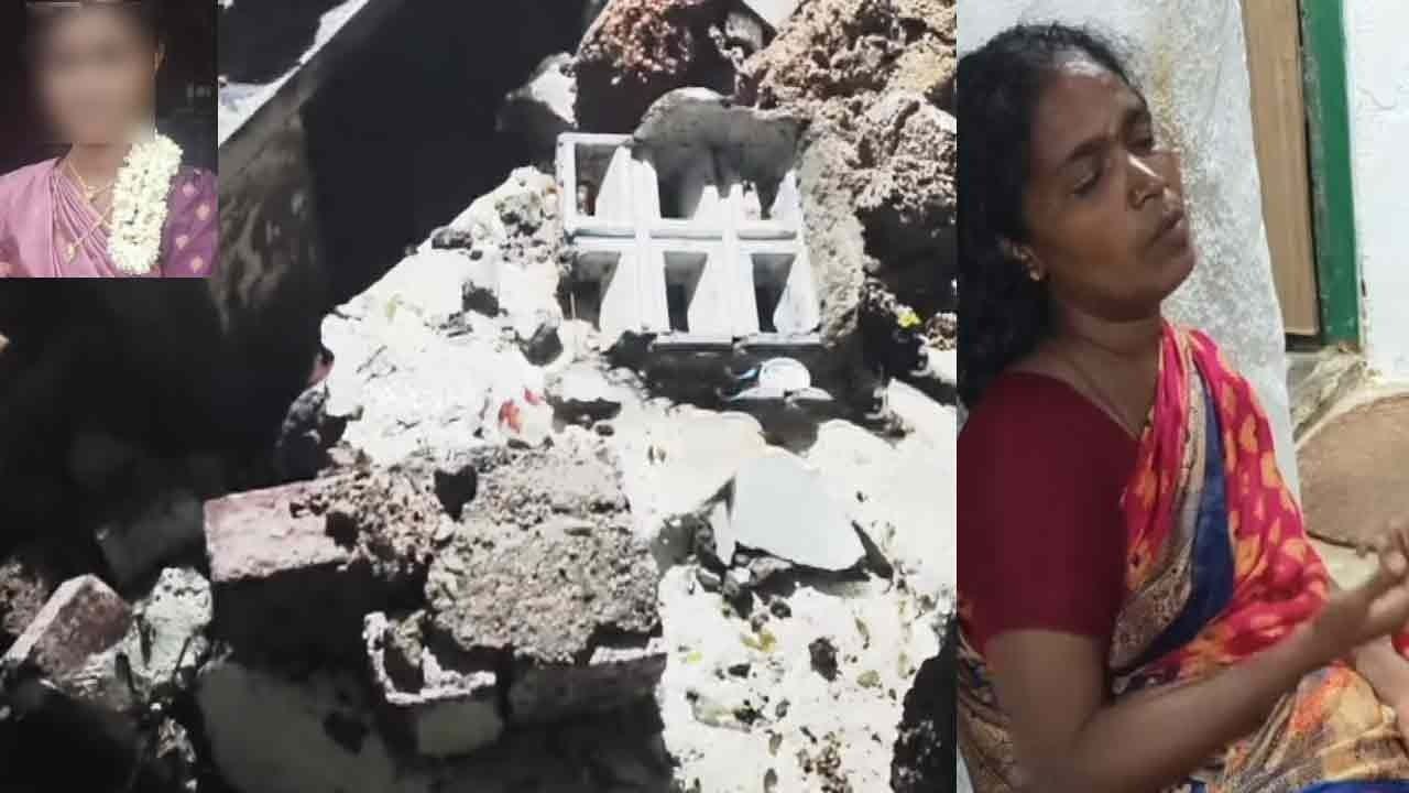 மண் சுவர் இடிந்து விழுந்து நர்சிங் மாணவி உயிரி@ப்பு-கதறி அழுத தாய்