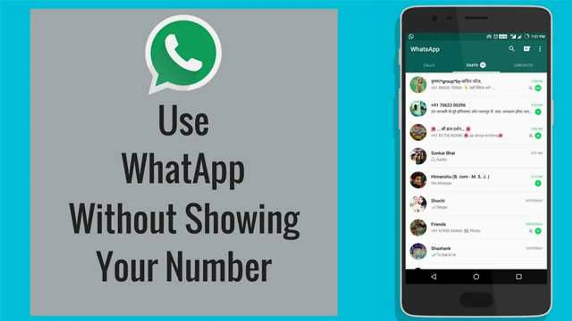 ନିଜ ନମ୍ବରକୁ ଗୋପନ ରଖି କୌଣସି ବି ବ୍ୟକ୍ତିଙ୍କ ସହ କରିପାରିବେ ହ୍ୱାଟସଆପ ! ଜାଣନ୍ତୁ ପୂରା ପ୍ରକ୍ରିୟା