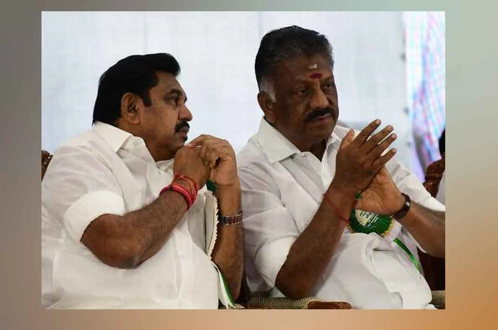 o panneerselvam and edappadi palanisamy