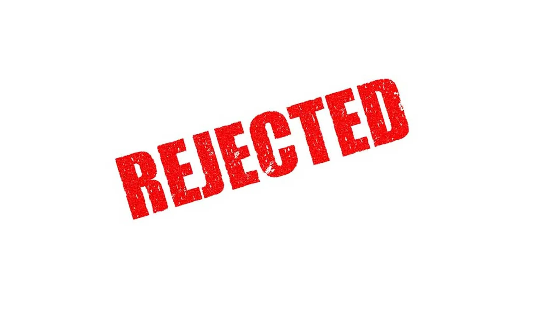 rejected 