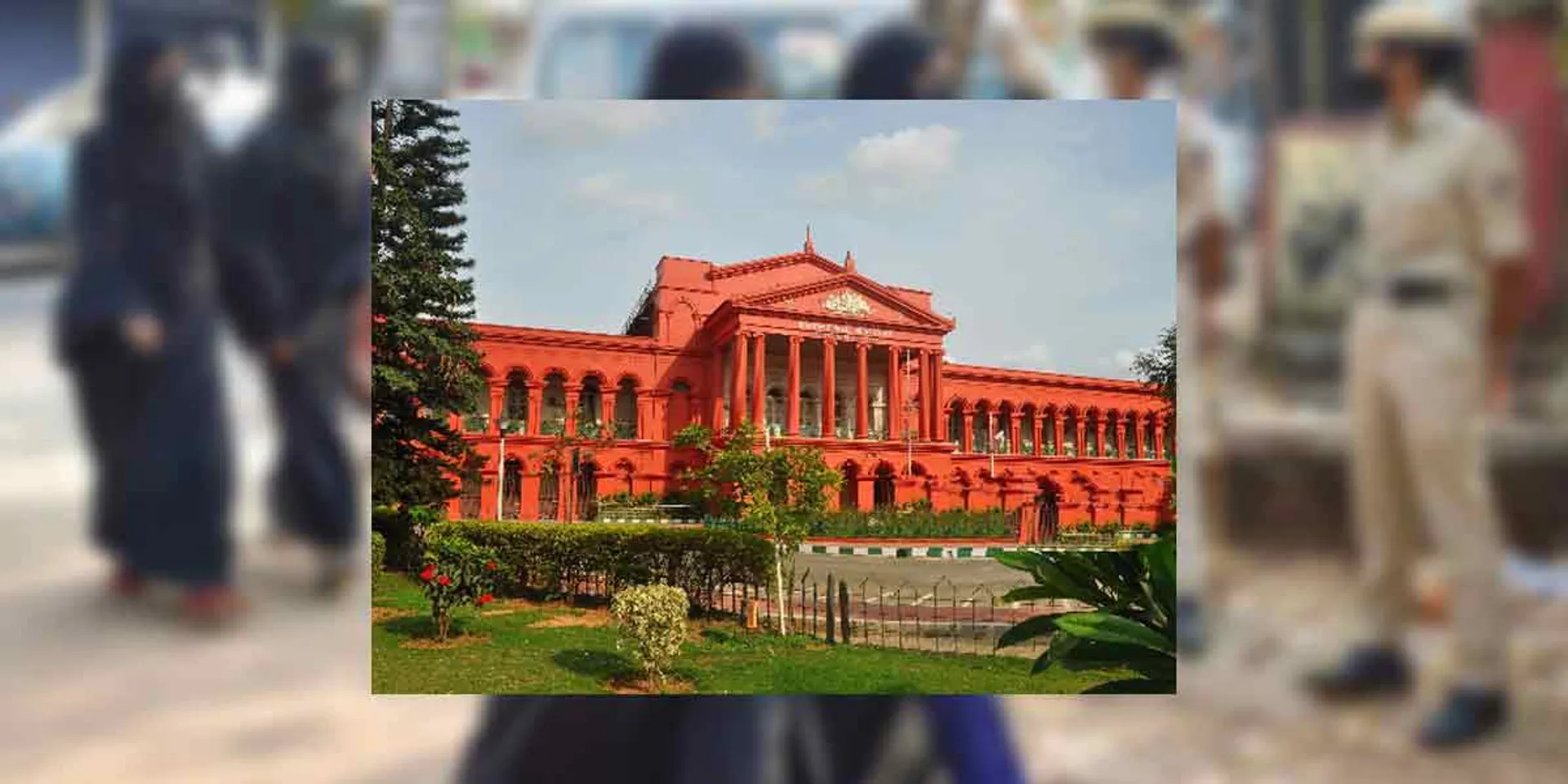  Judgment in Hijab case ... Y category protection for 3 judges!