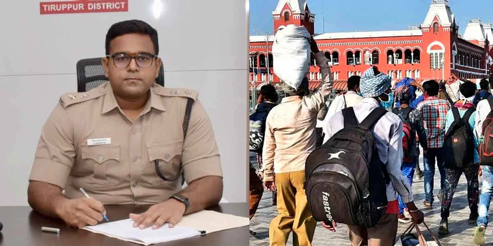 'Special Help Center for North State Workers'- Tirupur District SP
