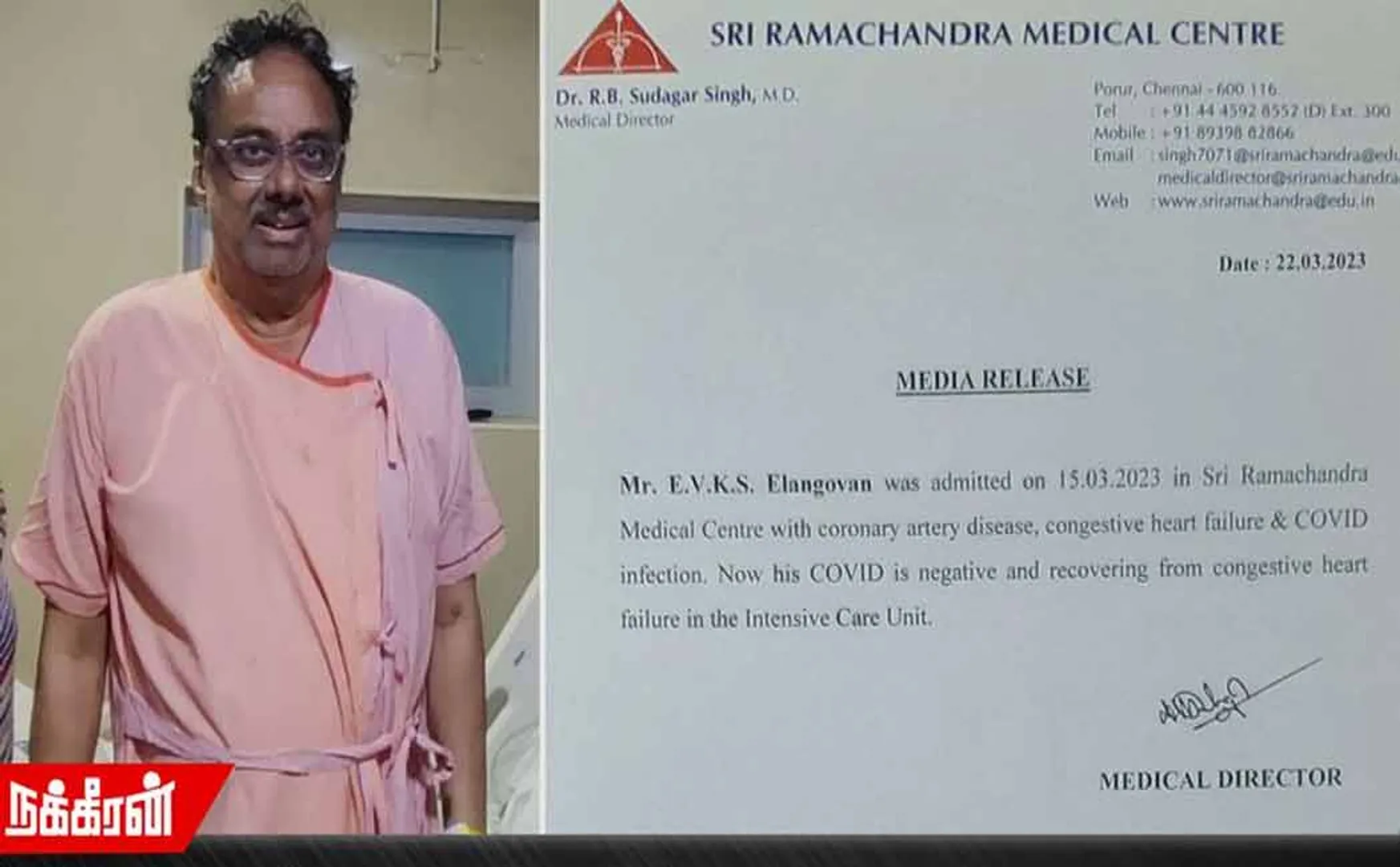 Ilangovan recovered from corona infection; Medical Administration Report