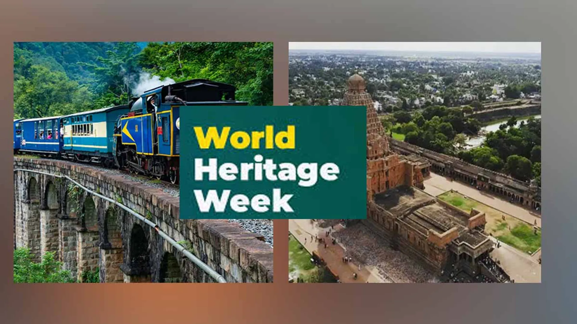 World Heritage Week; Know World Heritage Sites in Tamil Nadu