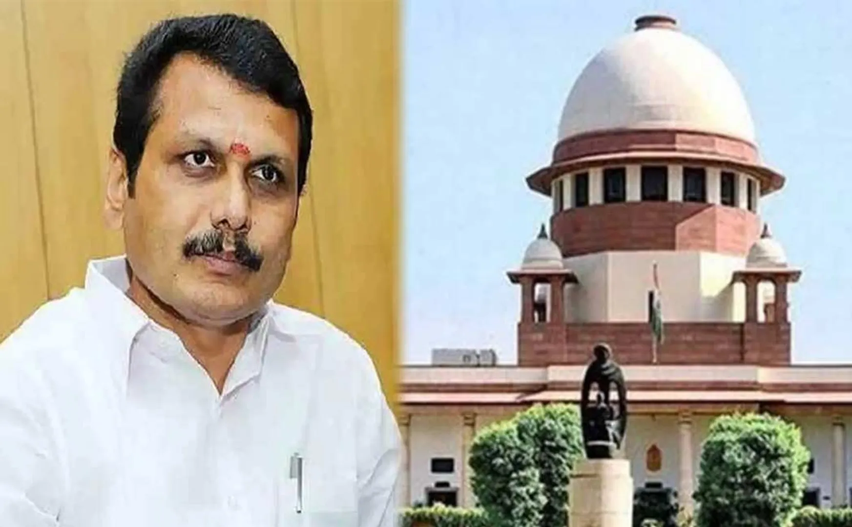 Supreme Court condemns Senthil Balaji