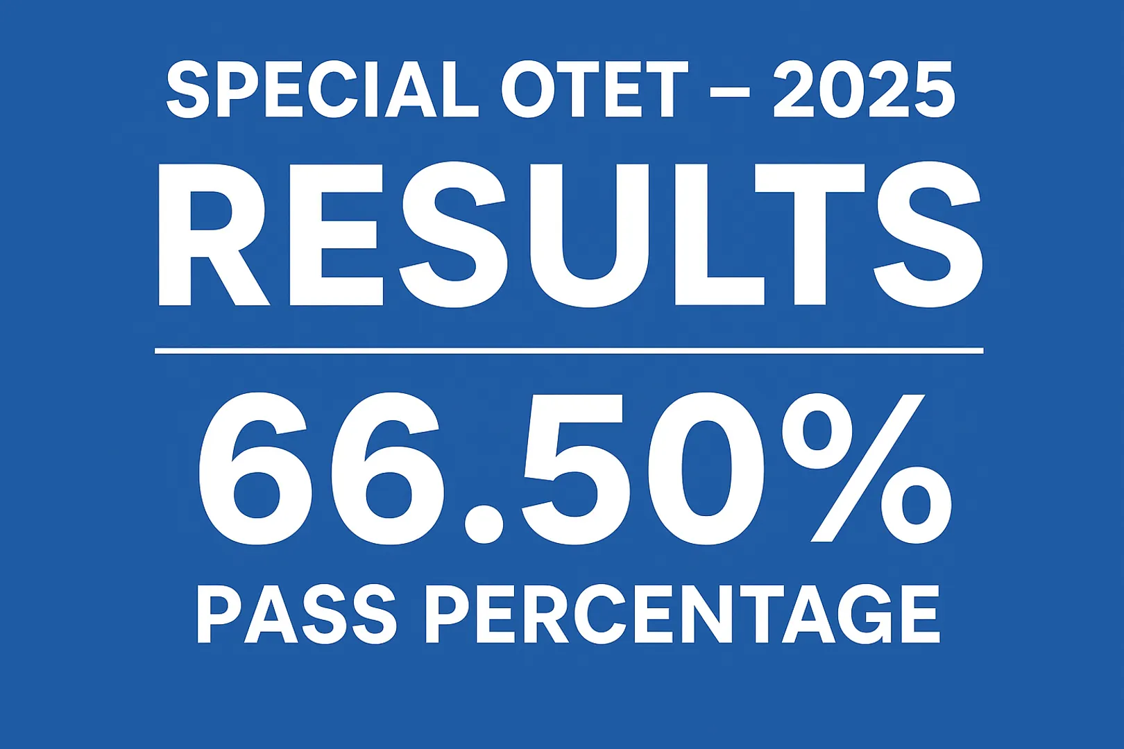 Special OTET - 2025 results