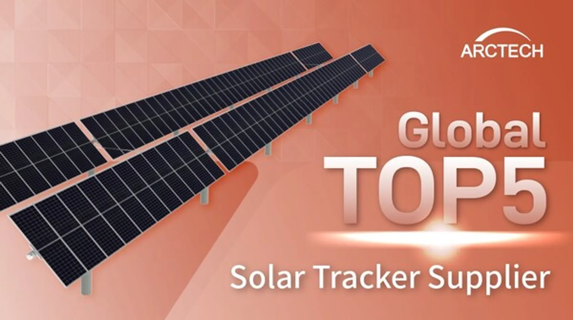 Arctech ranks among top five solar tracker suppliers globally