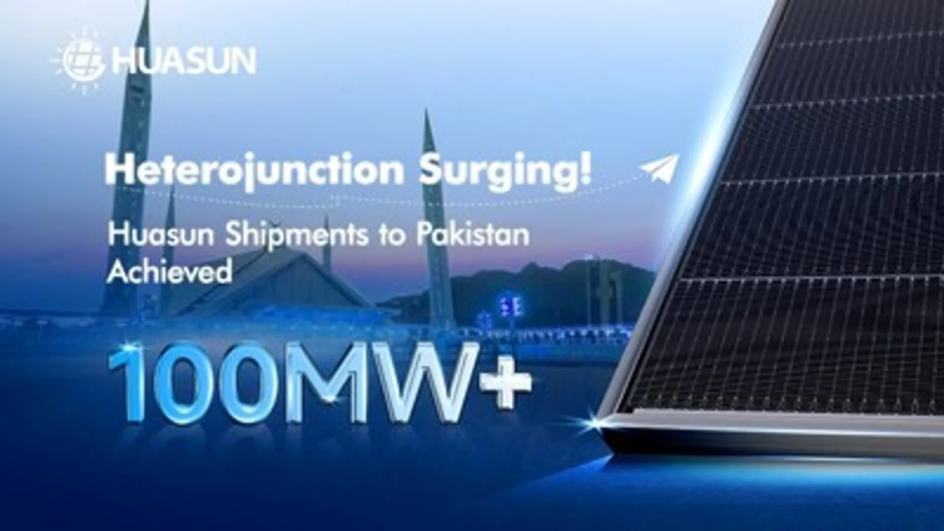 Huasun Energy ships 100 MW HJT modules to Pakistan