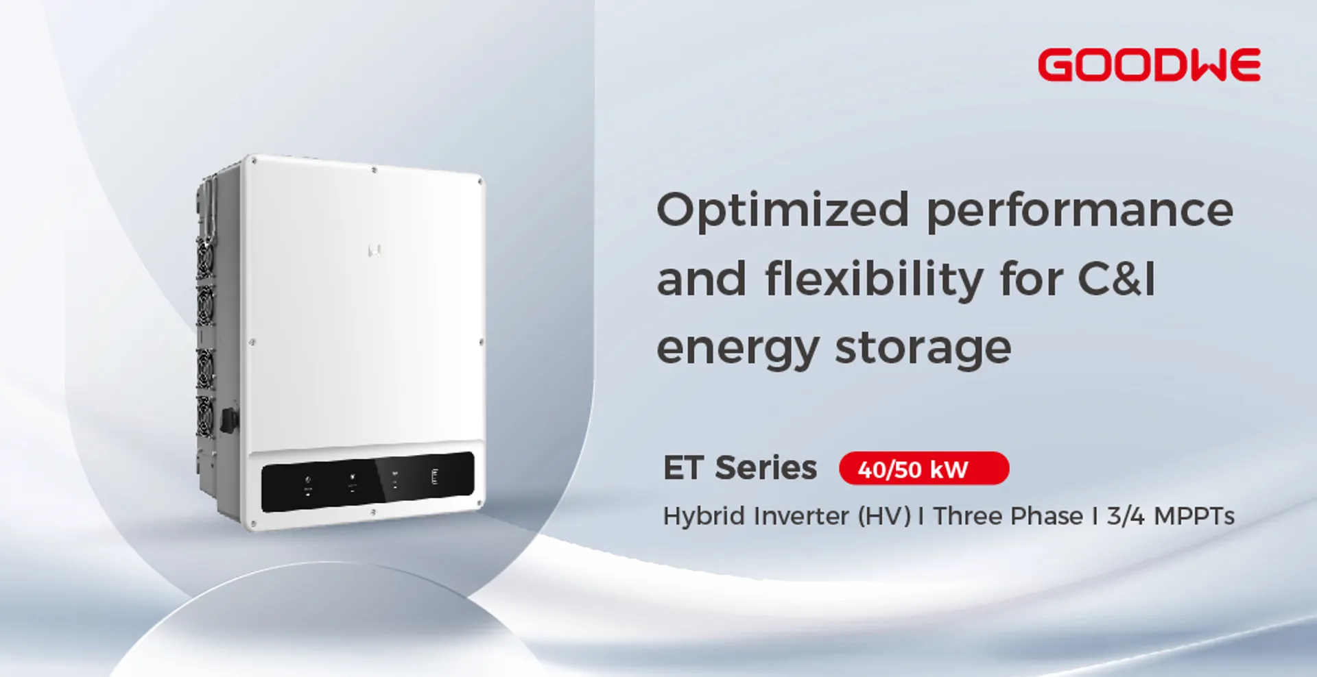 GoodWe launches ET 40kW and 50kW hybrid inverters series