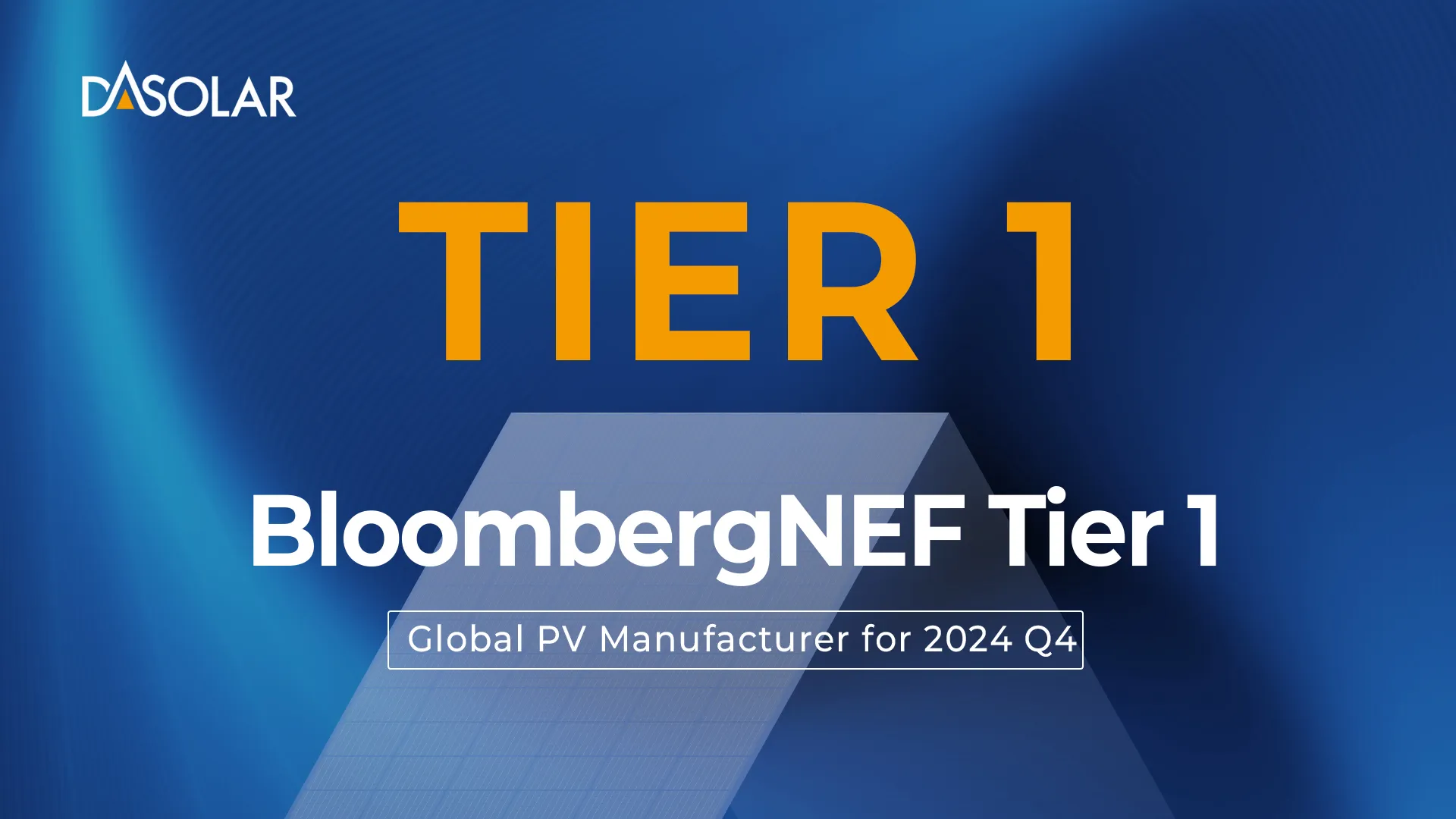 BloombergNEF lists DAS Solar as Tier 1 PV Module Maker