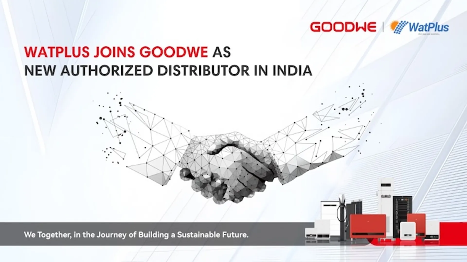 WatPlus Ventures joins GoodWe India as distributor