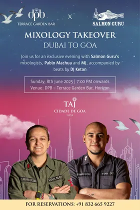 Salmon Guru, Dubai Takes Over at DPB, Goa Mixology Takeover