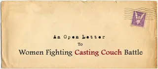 An open letter to women fighting the casting couch battle