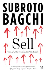 'Sell- The Art, the Science, the Witchcraft' by Subroto Bagchi