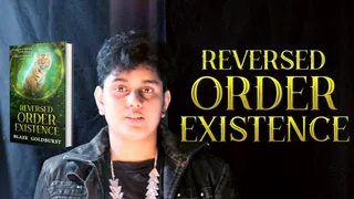 Book Review: “REVERSED ORDER EXISTENCE”