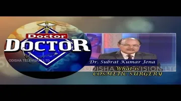 Doctor Doctor 10 Nov 2019 | Cosmetic Surgery Vs Plastic Surgery | Dr. Subrat Kumar Jena