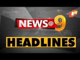 9PM Headlines | 15th January 2026 | Odisha TV | OTV