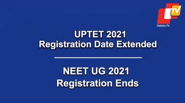 UPTET 2021 & NEET UG 2021