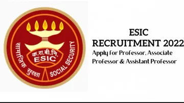 ESIC Recruitment 2022: Apply for Professor, Asst & Associate Professor Posts at Joka ESIC Medical Co