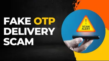 Fake OTP delivery scam