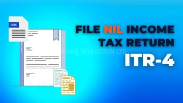 File Nil Income Tax Return for ITR-4