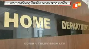 8 Chinese nationals served 'Leave India' notice by Odisha