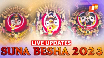 Suna Besha LIVE Updates 