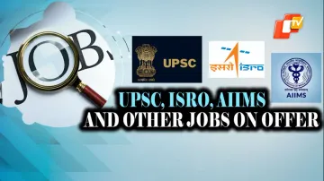 UPSC, ISRO, AIIMS, jobs, Recruitments 