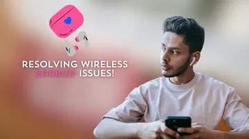 Resolve wireless earbud issues