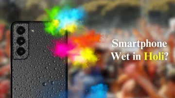 Smartphone wet in Holi?