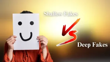 Shallow fakes and deep fakes