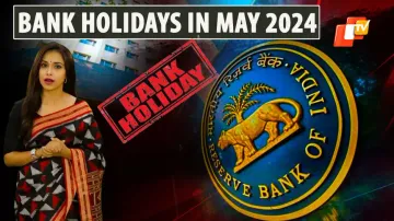From Labour Day To Elections Leave; Check Complete List Of Bank Holidays In May 2024