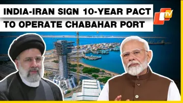 Know The Significance Of India Signing 10-Year Pact To Operate Chabahar Port In Iran