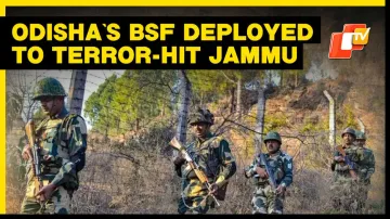 Central Govt Moves 2000 BSF Personnel From Odisha's Koraput And Malkangiri To Terror-Hit Jammu