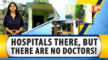 OTV Reality Check: Healthcare Services Crumbling In Odisha’s Malkangiri Owing To Shortage Of Doctors