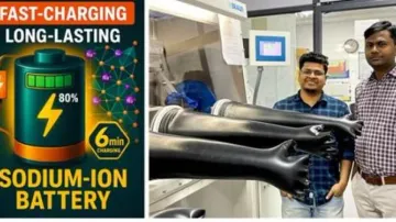 Indian Scientists Develop Next-Gen Sodium-Ion Battery That Charges in Minutes