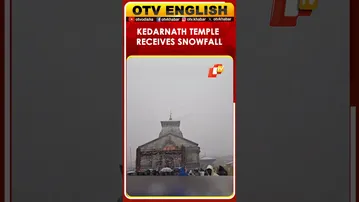 Uttarakhand's Kedarnath Temple Receives Snowfall | OTV
