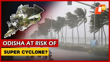 Is Odisha At Risk Of Another Super Cyclone? IMD Senior Scientist Weighs In