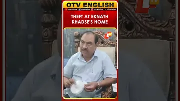 NCP Leader Eknath Khadse’s Muktainagar Home Burgled