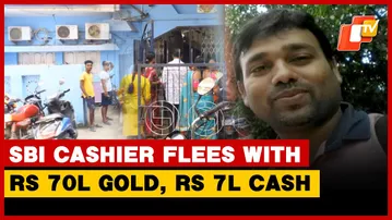 SBI Cashier Flees With Gold Worth Rs 70L, Rs 7L Cash; Police Hunt On For Three Months | OTV