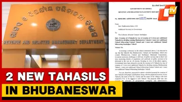 Odisha Govt Announces 2 New Tahasils In Bhubaneswar, 1 Each In Cuttack & Sambalpur | OTV