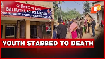 Youth Stabbed To Death In Village On Outskirts Of Bhubaneswar In Odisha