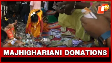 Maa Majhighariani Temple Hundi Yields Over Rs 1.05 Crore In Donations | OTV