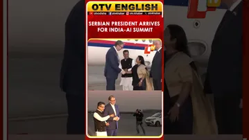 Serbian President Received By MoS Margherita For India-AI Summit | OTV