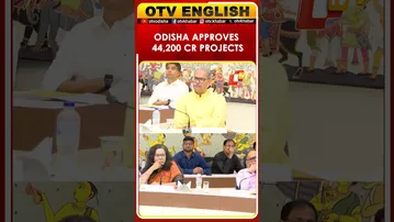 Odisha CM Approves Rs 44,200 Cr Projects, 9,000 Jobs
