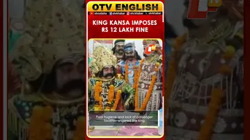 King Kansa Imposes Rs 12 Lakh Fine At Bargarh Dhanu Yatra Over Bus Stand Lapses | OTV