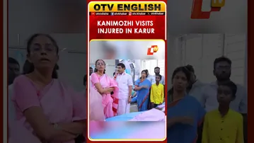 Kanimozhi, Senthil Balaji Visit Injured Victims of Karur Stampede at Govt Hospital | OTV
